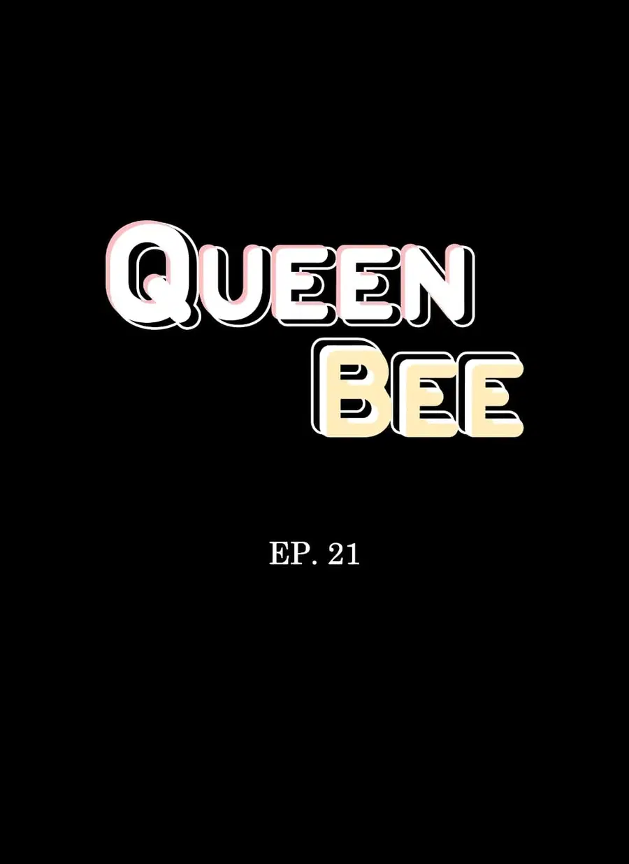Queen Bee ตอนที่ 21 — page 6 of 39